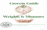 Grocers Guide to Weights & Measures · PDF fileGrocers Guide to Weights & Measures Wisconsin Department of Agriculture, Trade & Consumer Protection Bureau of Weights & Measures. Rev.