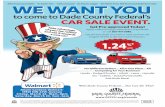 to come to Dade County Federal’s CAR SALE EVENT. · PDF fileWE WANT YOU to come to Dade County Federal’s CAR SALE EVENT. *APR = Annual Percentage Rate. 1.24% APR is for a 36 month