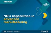 NRC capabilities in advanced manufacturing - nrc · PDF fileNRC is positioned to support advanced manufacturing innovation through its diverse expertise, ... Advanced composites ...