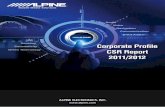 Corporate Profile CSR Report 2011/2012 - Alpine · PDF file2.Alliance Strategy, ... world as a leading system integrator, ... Alpine Corporate Profile / CSR Report 2011/2012 Alpine