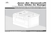 Jenn-Air Downdraft Gas Slide-In Range - Datatailmedia.datatail.com/docs/installation/54862_en.pdf · Jenn-Air Downdraft Gas Slide-In Range INSTALLATION INSTRUCTIONS PLEASE KEEP THIS