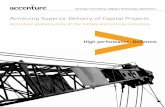 Achieving Superior Delivery of Capital Projects - Accenture/media/Accenture/Conversion... · Achieving Superior Delivery of Capital Projects ... project delivery to be critical for