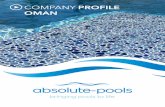 COMPANY PROFILE OMAN - Absolute Poolsabsolute-pools.com/wp-content/uploads/Company Profile... · COMPANY PROFILE OMAN. SHARE OUR PASSION CONTEMPORARY, INNOVATIVE, PROVEN . CONTENTS