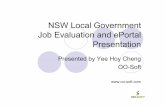 NSW Local Government Job Evaluation and ePortal · PDF fileNSW Local Government Job Evaluation and ePortal ... particularly project based ... Generate a PDF Audit Report or Use ePortalfor