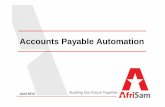 Accounts Payable Automation - · PDF file9 June 2014 Accounts Payable Automation - SAPHILA 2 Accounts Payable Automation Content Company Overview Our Challenges The Solution with SAP