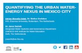 QUANTIFYING THE URBAN WATER- ENERGY NEXUS IN · PDF fileCASE STUDY . Data from primary and secondary sources Interviews and raw data collection from local water managers/academics