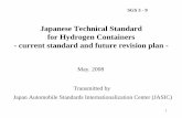 Japanese Technical Standard for Hydrogen Containers ... · PDF fileJapanese Technical Standard for Hydrogen Containers ... ÆJARI S 002(2004) Technical standard Hydrogen Containers
