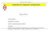 Ekkes Brück Introduction Magnetic cooling Giant ...magnetism.eu/esm/2007-cluj/slides/brueck2-slides.pdf · materials for magnetic refrigeration Ekkes Brück Introduction Magnetic