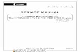 SERVICE MANUAL · PDF fileFor more details on the common rail system, refer to service manual ... Part Name DENSO P/N Mitsubishi P/N Remarks Injector 095000-5450