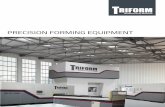 PRECISION FORMING EQUIPMENT - Beckwood Press …beckwoodpress.com/wp-content/uploads/2016/07/Triform_Literature.pdf · performance neoprene and urethane for ultimate durability. Unlike