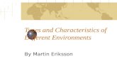 [PPT]Types and Characteristics of Different · Web viewTypes and Characteristics of Different Environments By Martin Eriksson Student Activity List down all the outdoor environments