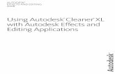 Using Autodesk Cleaner XL with Autodesk Effects and ...download.autodesk.com/us/systemdocs/pdf/cleanerxl_networking_gui… · Using Autodesk Cleaner XL with Autodesk Effects and Editing