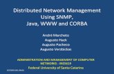 Distributed Network Management ADMINISTRATION AND ... · PDF fileADMINISTRATION AND MANAGEMENT OF COMPUTER NETWORKS ... managing a cluster using the browser to ... 3.2. ATM and FDDI