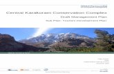 Central Karakoram Conservation Complex - IUCNcmsdata.iucn.org/downloads/pk_hkkh_sp_tdp.pdfCentral Karakoram Conservation Complex Draft Management Plan Sub Plan: Tourism Development