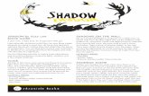 Shadow by Suzy Lee ShadowS on the waLL Book Guide Guide A dark attic. ... shadows by using their hands and objects they’ve collected from around the room. ... Outline the shadow