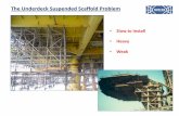 The Underdeck Suspended Scaffold Problem - B&R … Deck Case Studies 2.pdfThe Underdeck Suspended Scaffold Problem ... • The installation of the deck system allowed safer working