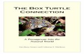 A Passageway into the Natural Worldabsomers/BoxTurtleBook.pdfConnection: A Passageway into the Natural World is for those who want to connect others with the natural world and at the