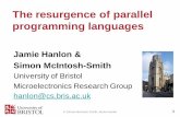 The resurgence of parallel programming languagessimonm/publications/BCSTal… ·  · 2012-04-12The resurgence of parallel programming languages Jamie Hanlon & ... • C++ AMP •