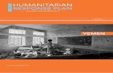HUMANITARIAN PART I: FOREwORD BY THE HUMANITARIAN COORDINATOR FOREWORD BY THE HUMANITARIAN COORDINATOR Since my arrival to Yemen more than two years ago, I have witnessed a country