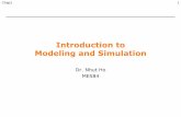 Introduction to Modeling and Simulation - California State …nhuttho/me584/Chapter 1 - Intro to... ·  · 2010-09-09» Mathematical models •Modeling ... » System is not linear