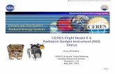 CERES Flight Model 6 & Radiation Budget Instrument … 1 Clouds and the Earth’s Radiant Energy System CERES Flight Model 6 & Radiation Budget Instrument (RBI) Status Kory Priestley