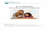 K-12 Education Paraeducator Development - Bellevue · PDF file · 2016-09-30K-12 Education Paraeducator Development January 10, 2016 A report to the Education Committees of the Washington