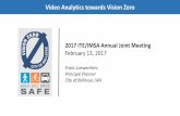 Video Analytics towards Vision Zero - Transportation Analytics towards Vision Zero ... Lakemont Interchange Case Study 5 In 2013, ... Department and the WSP at this location.