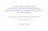 Revisit Energy Efficiency Gap: Do Quantity and Price of ...uhero.hawaii.edu/assets/SEEP_SP_2016.pdfDo Quantity and Price of Energy E cient Appliances Respond to Changes in Energy Prices