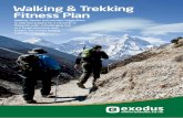 Walking & Trekking Fitness Plan - Exodus · PDF file · 2017-04-25Walking & Trekking Fitness Plan Walking, ... Before embarking on any exercise routine you are advised to consult