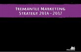 Fremantle Marketing Strategy 2014-2017 · PDF fileFremantle Marketing Strategy 2014-2017 1 Fremantle ... offering as it relates to population-driven activities. The Marketing Plan