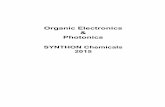 Organic Electronics Photonics - Synthon · PDF filec o n t e n t organic photovoltaics 76 solar cells 76 dye cells 77 liquid crystals 80 azomethines 80 dioxanes 81 pyrimidines 83 4,4'-bisubstituted