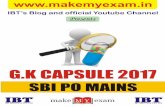 G.K CAPSULE FOR SBI PO MAINS EXAM - IBT Institute: … CAPSUL… ·  · 2017-07-07G.K CAPSULE FOR SBI PO MAINS EXAM ... 7 Important Government Launches 8 Important Government Schemes