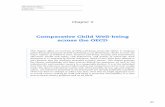 Comparative Child Well-being across the OECD Child Well-being across the OECD This chapter offers an overview of child well-being across the OECD. It compares policy-focussed measures