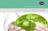 Social and Environmental Responsibility and the … and Environmental Responsibility and the Small Business Owner ‘Corporate social responsibility is the continuing commitment by
