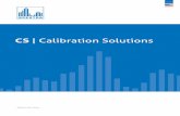 CS | Calibration Solutions · PDF filetems for testing and calibrating instruments for the measurement of dynamic physical quantities such ... Calibration Solutions ... National Metrology