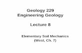 Geology 229 Engineering Geology Lecture 8 - Angelo Filomeno SoilMech lect.pdf · Cohesive soil contains clay minerals and posses plasticity. ... such as the case of dune sands . ...