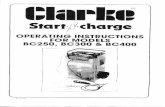 Clarke BC250-400 Battery Charger Manual · PDF fileBC250- 30amps, BC300- 36amps, BC400-48amps WARNING: THIS APPLIANCE MUST BE EARTHED IMPORTANT: The wires in the mains lead are coloured