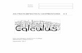 AS MATHEMATICS HOMEWORK C1 - · PDF fileAS MATHEMATICS HOMEWORK C1 ... Show appropriate working then mark your answers with a tick, ... Complete on a separate sheet of paper and show