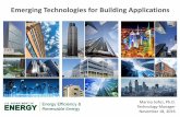 Emerging Technologies for Building Applications Technologies for Building Applications. ... innovations to prove effectiveness ... Energy harvesting to power wireless sensors and controls