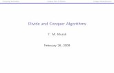 Divide and Conquer Algorithms - Virginia Techcourses.cs.vt.edu/.../lecture11-divide-and-conquer-algorithms.pdf · I Study three divide and conquer algorithms: ... I First two problems