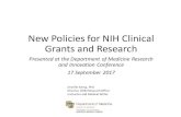 New Policies for NIH Clinical Grants and · PDF fileNew Policies for NIH Clinical Grants and Research. ... (Revised NIH definition of “Clinical Trial”) ... Examples of new clinical-
