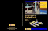 MINCON DTH Drilling · PDF fileMINCON DTH Drilling Range Mincon Group PLC Smithstown Industrial Estate, ... ˝ Drilling conditions and project specifications may require larger air