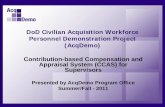 Contribution-based Compensation and Appraisal … Compensation and Appraisal System (CCAS) ... INTRODUCTION Course Objectives ... software tool to determine potential …