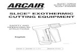 Revision: AC Issue Date: Jan. 15, 2015 Manual No.: … gouging (cac-a) exothermic cutting... · Revision: AC Issue Date: Jan. 15, ... The SLICE exothermic torch cuts right through