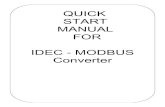 QUICK START MANUAL FOR IDEC - MODBUS Converter · PDF fileor RS485 serial communication. ... As the same port is used for PLC communication, when Idec-Modbus Converter is communicating