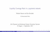 Liquidity Coverage Ratio in a payments network · PDF fileLiquidity Coverage Ratio in a payments network ... De Nederlandsche Bank ... Possible Research questions 2 Methodology