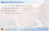 Spacecraft Avionicsspacecraft.ssl.umd.edu/.../483F14L26.avionicsx.pdf · Spacecraft Avionics ENAE 483/788D - Principles of Space Systems Design U N I V E R S I T Y O F MARYLAND Spacecraft