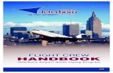 FLIGHT CREW HANDBOOK CREW HANDBOOK Teterboro Airport Quiet Flying Program 4/14. ... Aircraft that exceed these limits shall be issued a noise violation. Aircraft that have