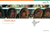 TRIPURA - Business Opportunities in India: Investment ... · PDF file•The main rivers flowing through Tripura are Gomati, Manu, ... All-India Tripura ... As of 2009, Tripura was