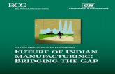 CII 14th Manufacturing Summit 2015 Future of Indian ...image-src.bcg.com/BCG_COM/Future-Indian-Manufacturing_tcm9-383… · 2 | Future of Indian Manufacturing: Bridging the Gap. CONTENTS.
